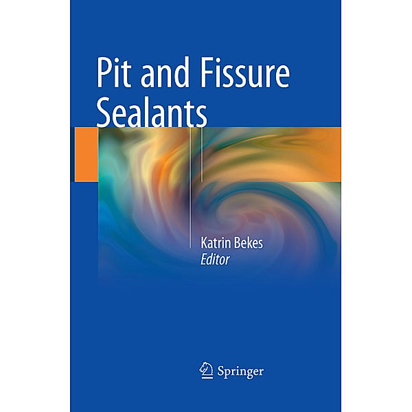 Pit and Fissure Sealants