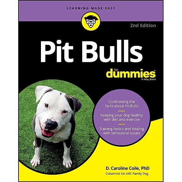 Pit Bulls For Dummies, D. Caroline Coile