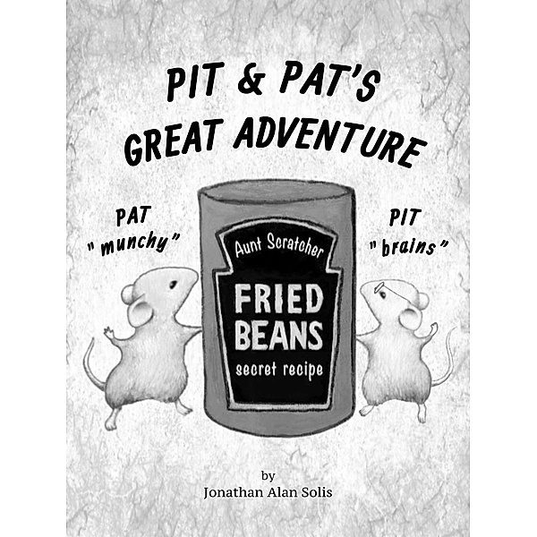 Pit & Pat's Great Adventure (vol 1) / vol 1, Jonathan Alan Solis