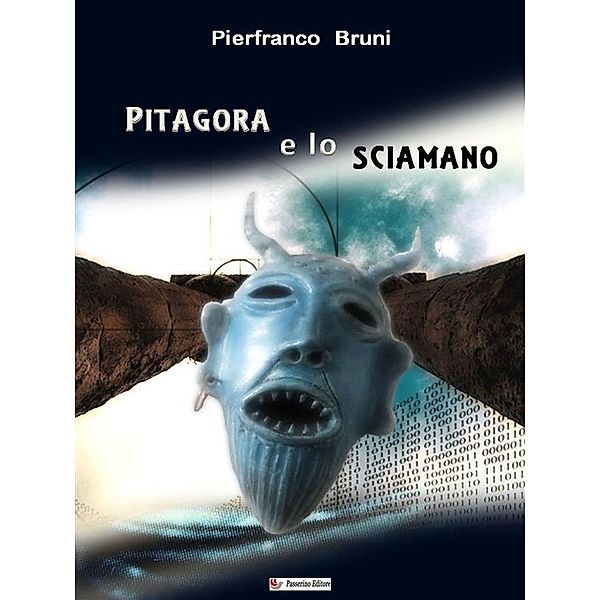 Pitagora e lo sciamano, Pierfranco Bruni