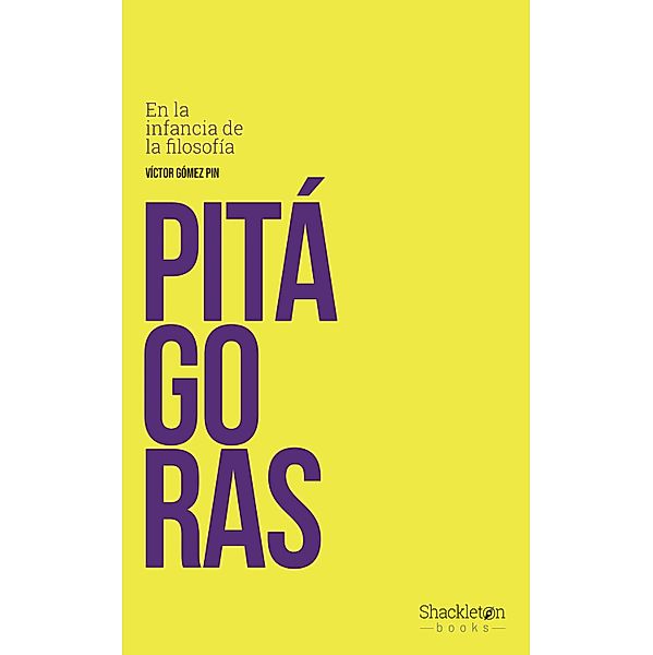 Pitágoras / Filosofía, Víctor Gómez Pin