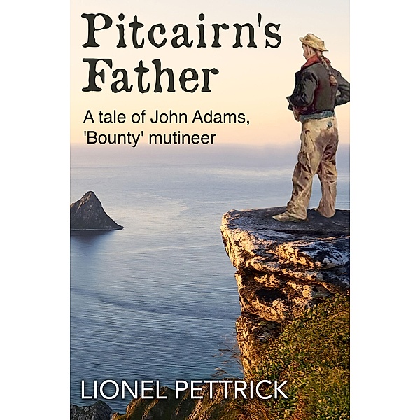 Pitcairn's Father, Lionel Pettrick