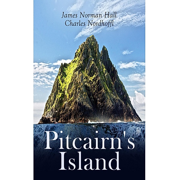 Pitcairn's Island, James Norman Hall, Charles Nordhoff