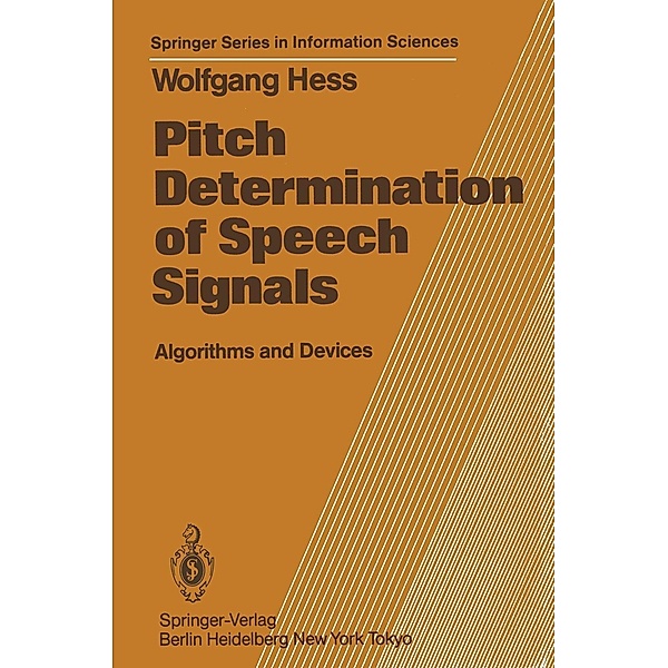 Pitch Determination of Speech Signals / Springer Series in Information Sciences Bd.3, W. Hess