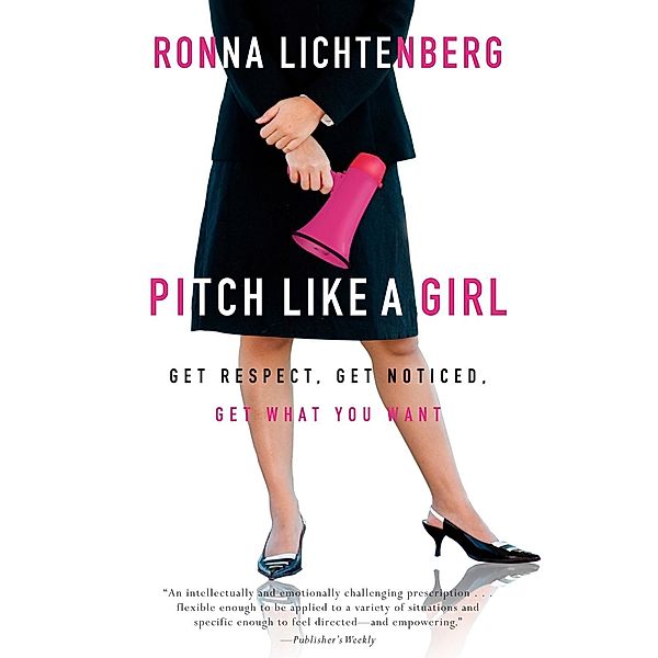 Pitch Like a Girl, Ronna Lichtenberg