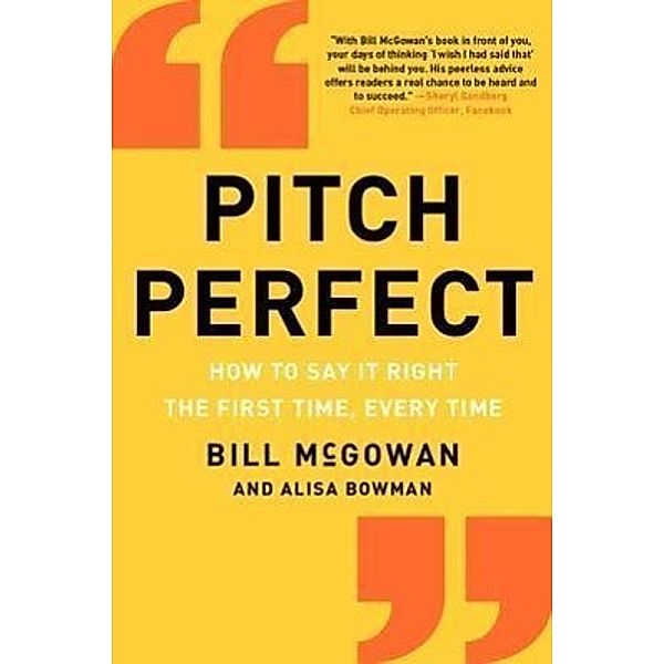 Pitch Perfect, Bill McGowan, Alisa Bowman