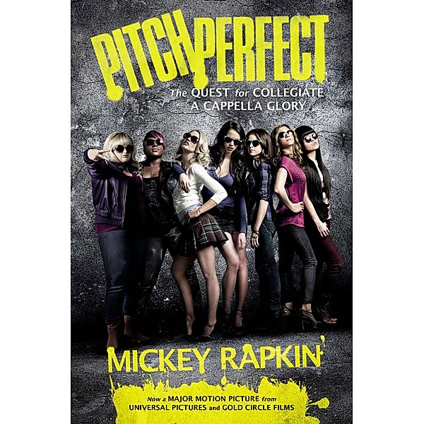 Pitch Perfect, Film Tie-In, Mickey Rapkin