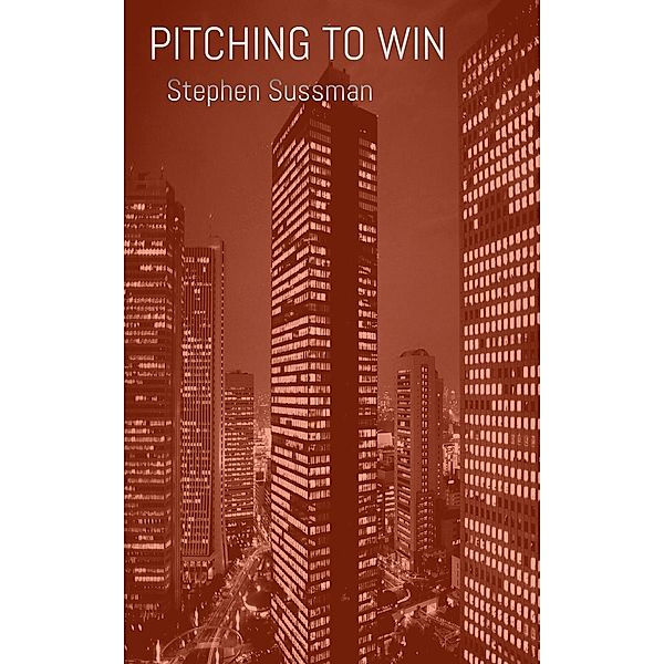 Pitching To Win, Stephen Sussman