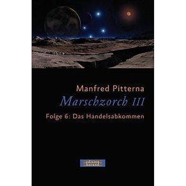 Pitterna, M: Marschzorch III. Folge 6, Manfred Pitterna