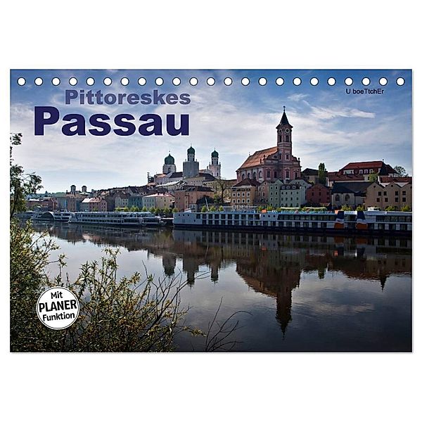 Pittoreskes Passau (Tischkalender 2024 DIN A5 quer), CALVENDO Monatskalender, U boeTtchEr