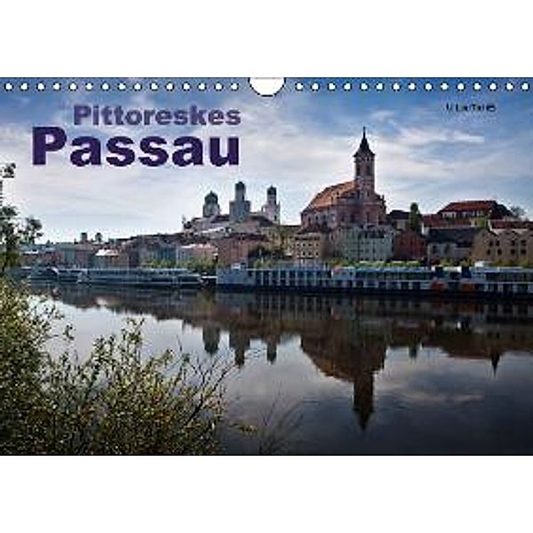 Pittoreskes Passau (Wandkalender 2015 DIN A4 quer), U. Boettcher