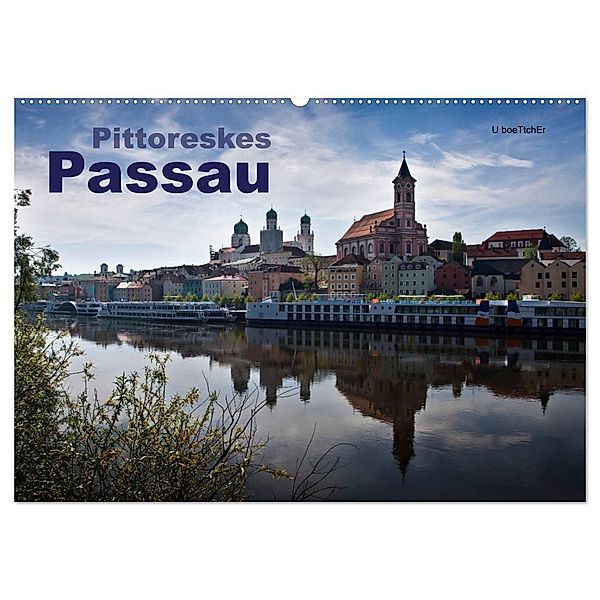 Pittoreskes Passau (Wandkalender 2024 DIN A2 quer), CALVENDO Monatskalender, U boeTtchEr