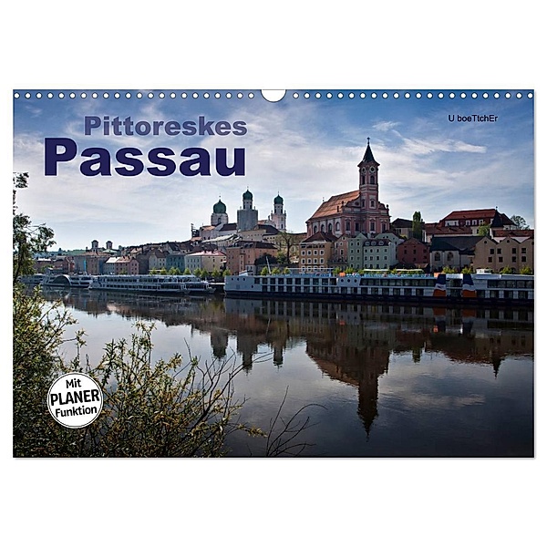 Pittoreskes Passau (Wandkalender 2024 DIN A3 quer), CALVENDO Monatskalender, U boeTtchEr