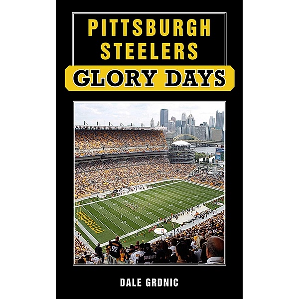 Pittsburgh Steelers Glory Days, Dale Grdnic