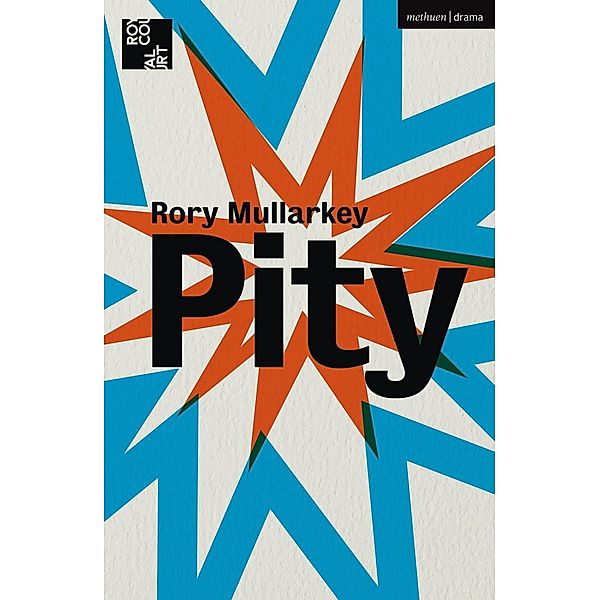 Pity / Modern Plays, Rory Mullarkey