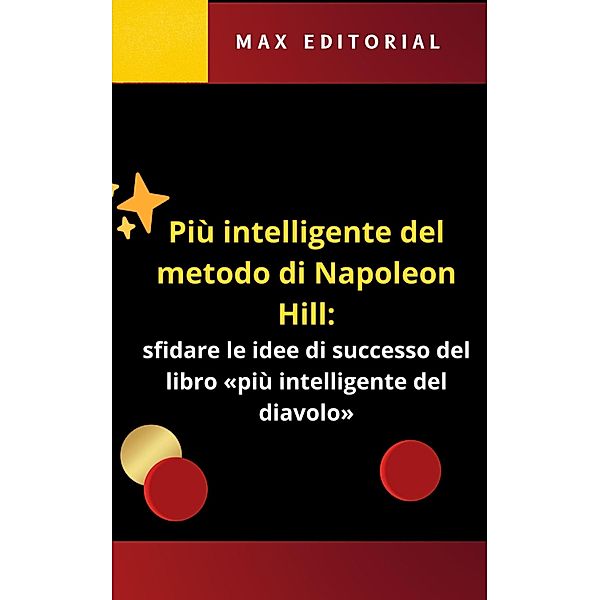 Più intelligente del metodo di Napoleon, Max Editorial