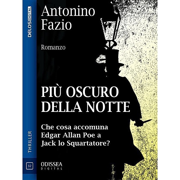 Più oscuro della notte / Odissea Digital, Antonino Fazio