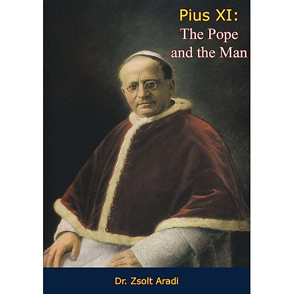 Pius XI, Zsolt Aradi