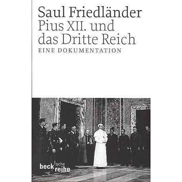 Pius XII. und das Dritte Reich, Saul Friedländer