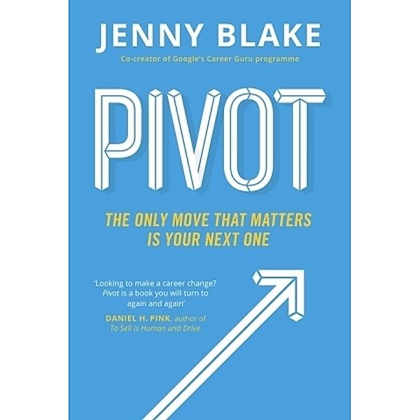 Pivot, Jenny Blake