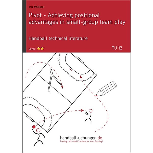 Pivot - Achieving positional advantages in small-group team play (TU 12), Jörg Madinger