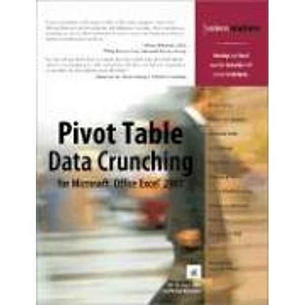 Pivot Table Data Crunching for Microsoft Office Excel 2007, Bill Jelen, Michael Alexander