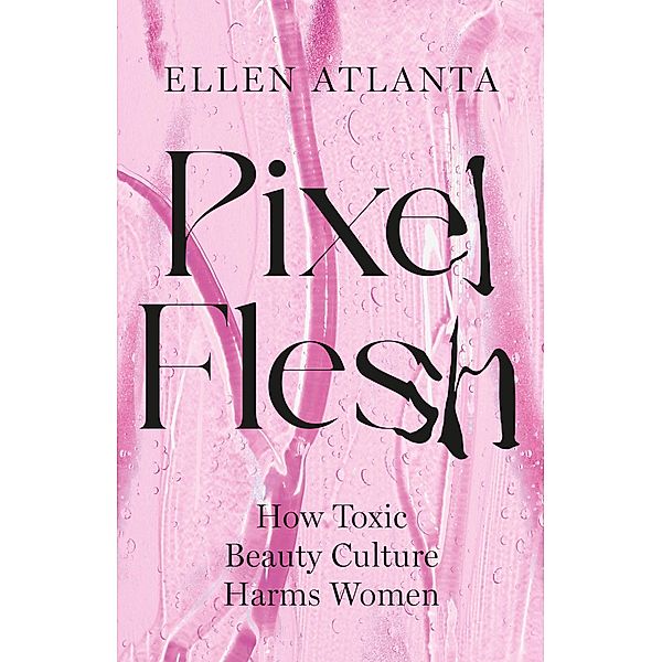 Pixel Flesh, Ellen Atlanta