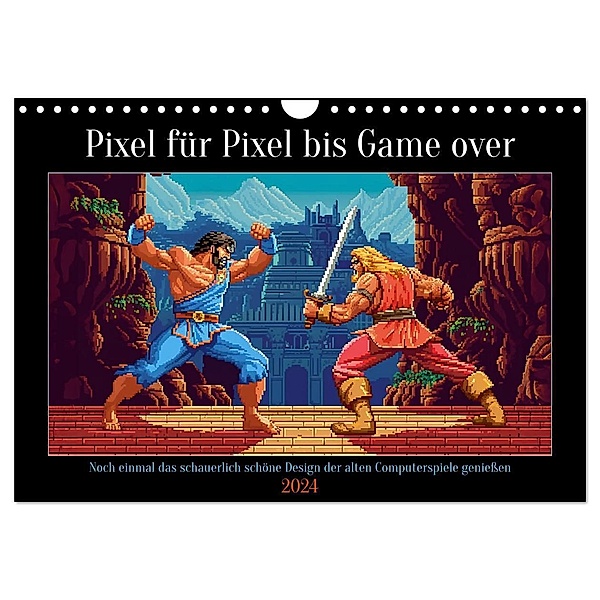 Pixel für Pixel bis Game over (Wandkalender 2024 DIN A4 quer), CALVENDO Monatskalender, Kerstin Waurick