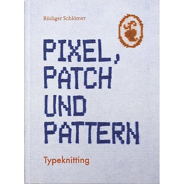 Pixel, Patch und Pattern, Rüdiger Schlömer