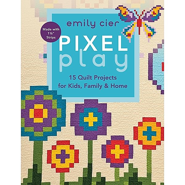 Pixel Play, Emily Cier