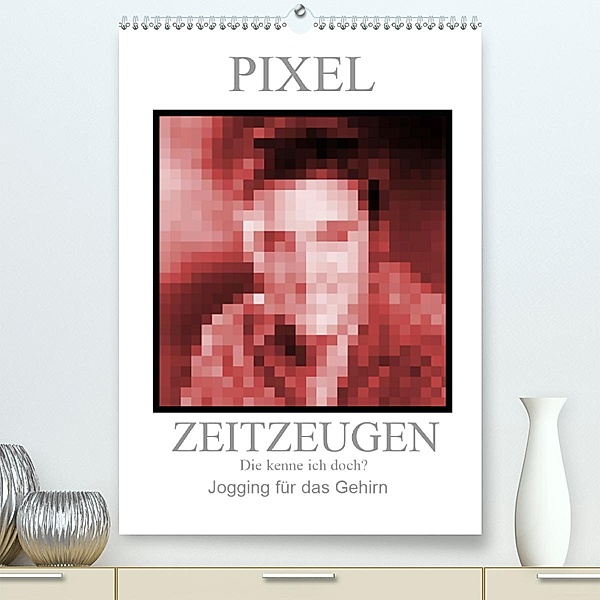 Pixel Zeitzeugen (Premium, hochwertiger DIN A2 Wandkalender 2020, Kunstdruck in Hochglanz), H.T.Manfred Zimmermann