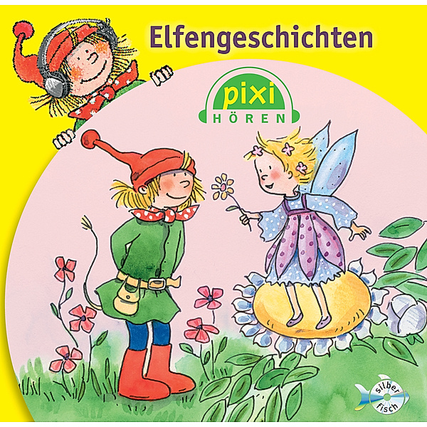 Pixi Hören: Elfengeschichten,1 Audio-CD, Pixi Hören