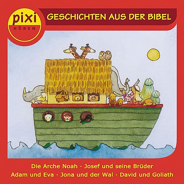 pixi HÖREN - Geschichten aus der Bibel, Anonymous