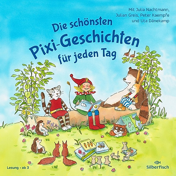 Pixi Hören - Pixi Hören: Die schönsten Pixi-Geschichten für jeden Tag, Katharina E. Volk, Margit Auer, Rüdiger Paulsen