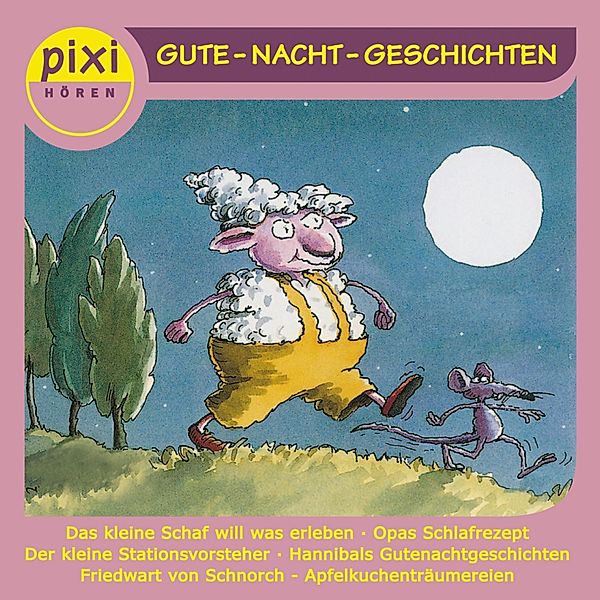 pixi HÖREN - PIXI hören - Gute Nacht-Geschichten, Insa Bauer, Katja Reider, Ilona Waldera, Jonas Kötz, Andreas Rockener