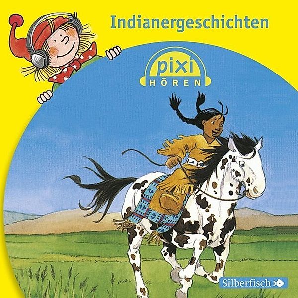 Pixi Hören - Pixi Hören: Indianergeschichten,1 Audio-CD