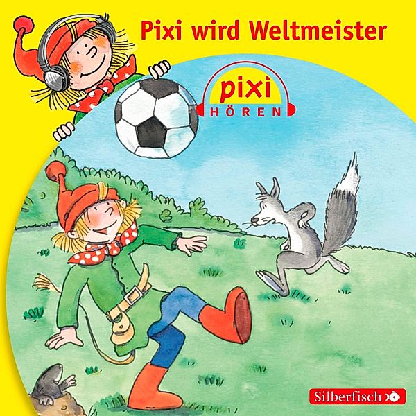 Pixi Hören - Pixi Hören: Pixi wird Weltmeister, Simone Nettingsmeier