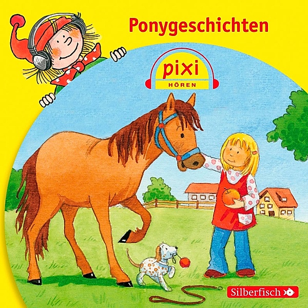 Pixi Hören - Pixi Hören: Ponygeschichten, Julia Boehme, Dirk Walbrecker, Martin Klein, Katrin M. Schwarz, Ruth Rahlff