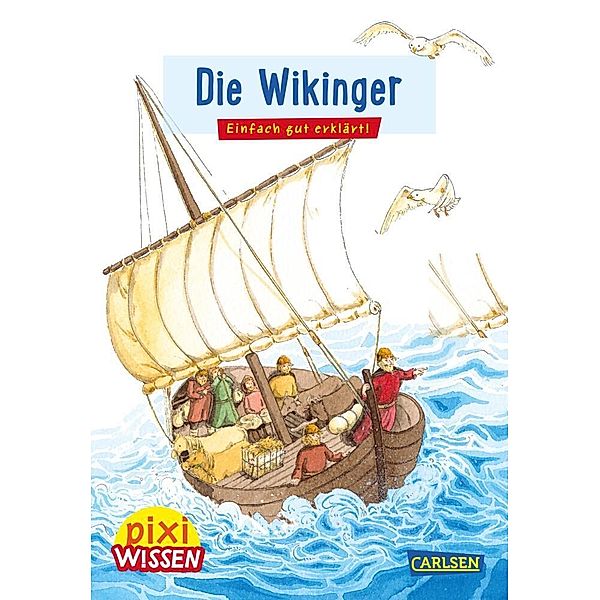 Pixi Wissen 29: Die Wikinger, Monika Wittmann