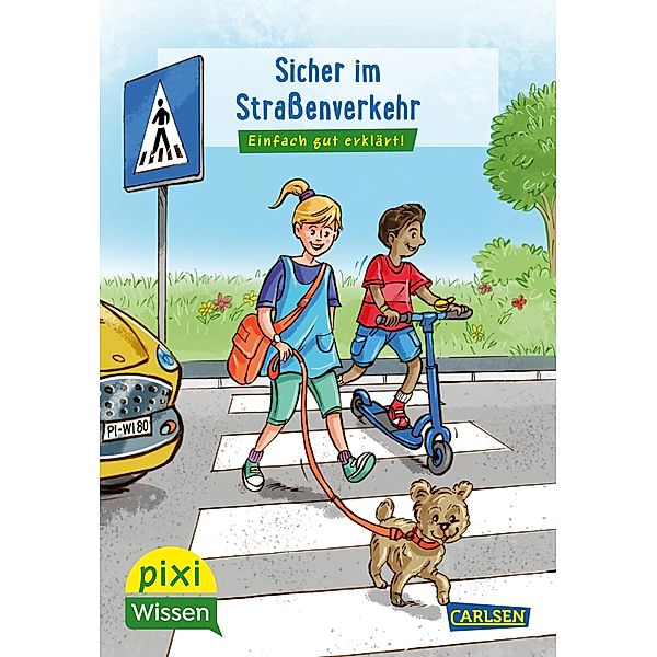 Pixi Wissen 80: VE 5 Sicher im Straßenverkehr, Christine Stahr