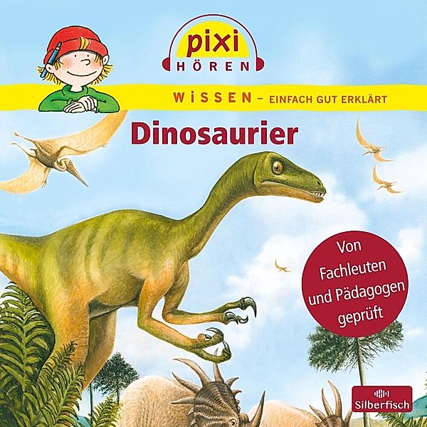 Pixi Wissen: Dinosaurier,1 Audio-CD, Melle Siegfried, Cordula Thörner