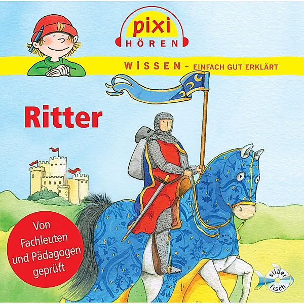 Pixi Wissen: Ritter,1 Audio-CD, Cordula Thörner, Melle Siegfried