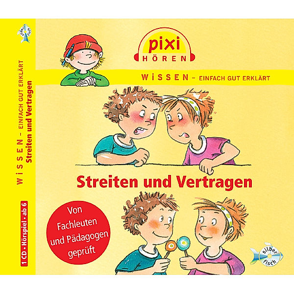 Pixi Wissen: Streiten und Vertragen,1 Audio-CD, Cordula Thörner, Anke Riedel, Brigitte Hoffmann