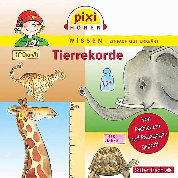 Pixi Wissen: Tierrekorde,1 Audio-CD, Cordula Thörner, Anke Riedel, Bianca Borowski