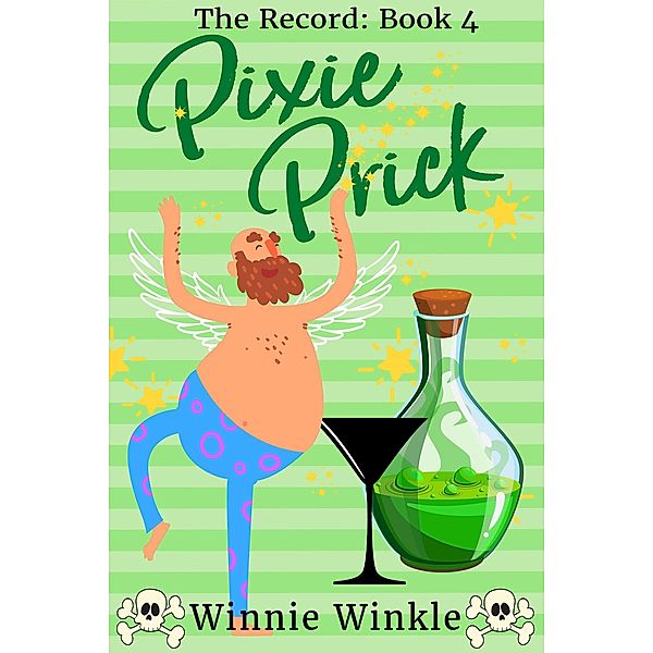 Pixie Prick (The Record, #4) / The Record, Winnie Winkle