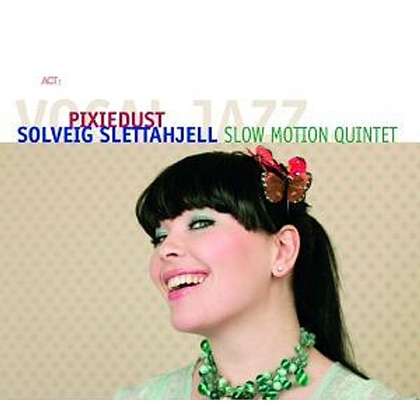 Pixiedust, Solveig Slettahjell