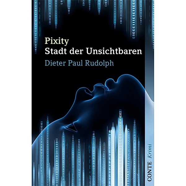 Pixity / Conte Krimi, Dieter Paul Rudolph