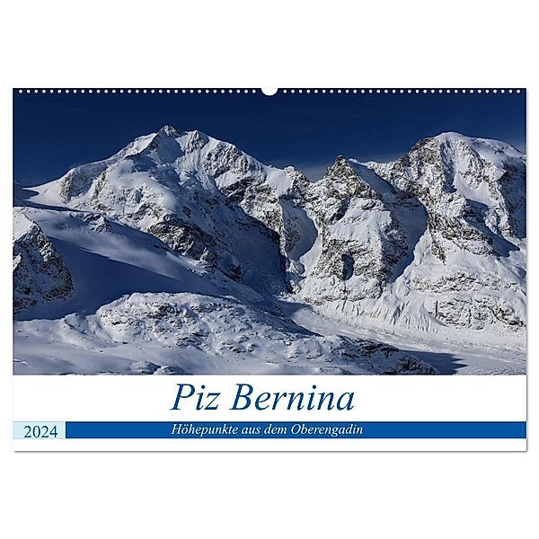 Piz Bernina - Höhepunkte aus dem Oberengadin (Wandkalender 2024 DIN A2 quer), CALVENDO Monatskalender, Bertold Ries