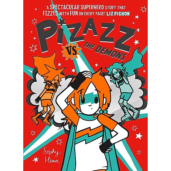 Pizazz vs The Demons / Pizazz, Sophy Henn