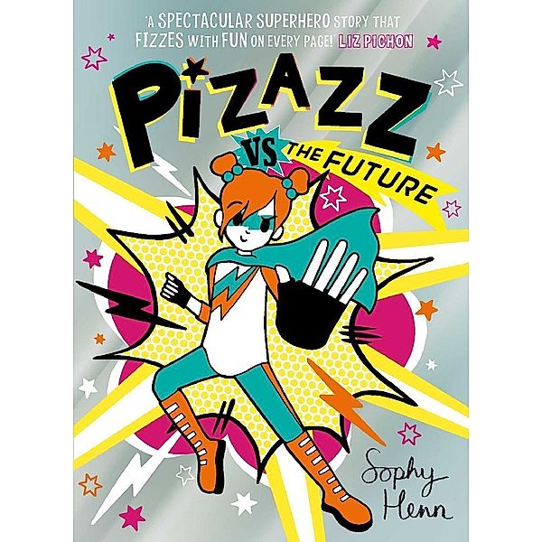 Pizazz vs The Future, Sophy Henn
